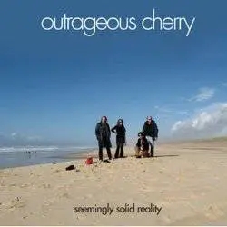 Album artwork for Seemingly Solid Reality by Outrageous Cherry