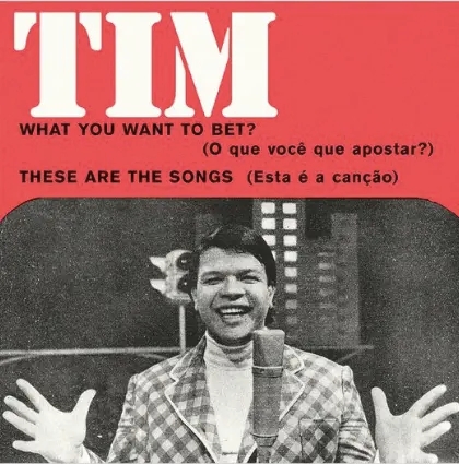 Album artwork for What You Want To Bet? / These Are The Songs by Tim Maia