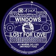 Album artwork for Lost For Love by Windows