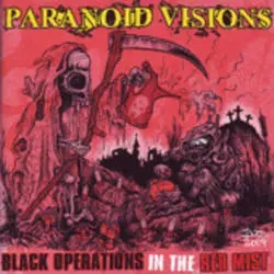 Album artwork for Black Operations In The Red Mist by Paranoid Visions