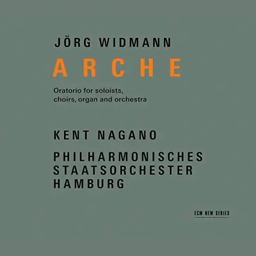 Album artwork for Jorg Widmann: Arche by Kent Nagano