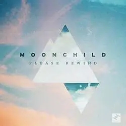 Album artwork for Please Rewind by Moonchild