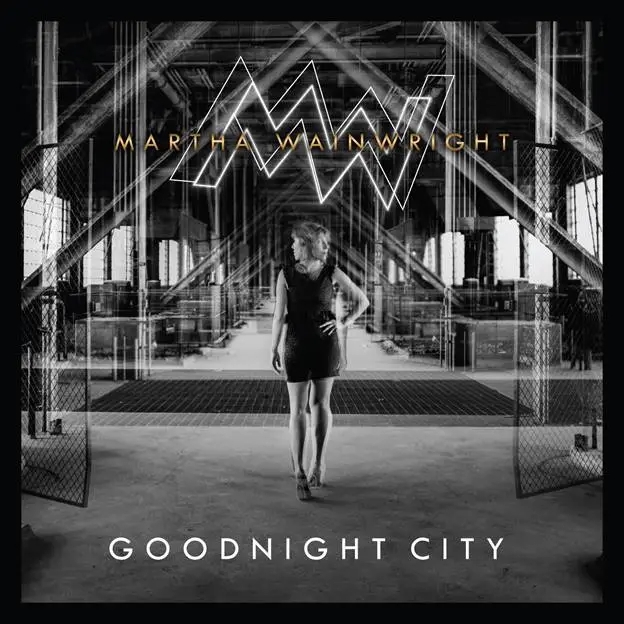 Album artwork for Goodnight City by Martha Wainwright