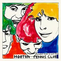 Album artwork for Highest Point in Cliff Town by Hooton Tennis Club