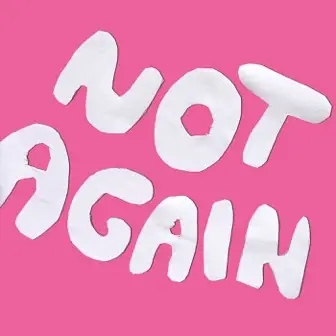 Album artwork for Not Again by Laura Matthews 