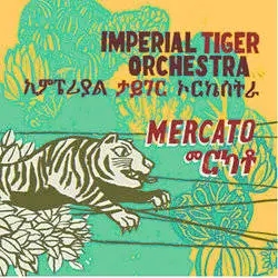 Album artwork for Mercato by Imperial Tiger Orchestra