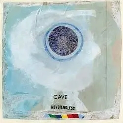 Album artwork for Neverendless by Cave