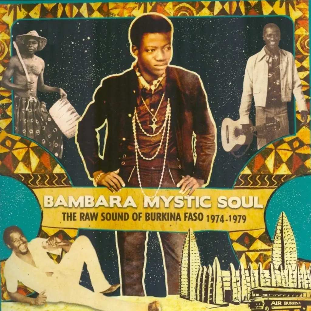 Album artwork for Bambara Mystic Soul - The Raw Sound Of Burkina Faso by Various Artists