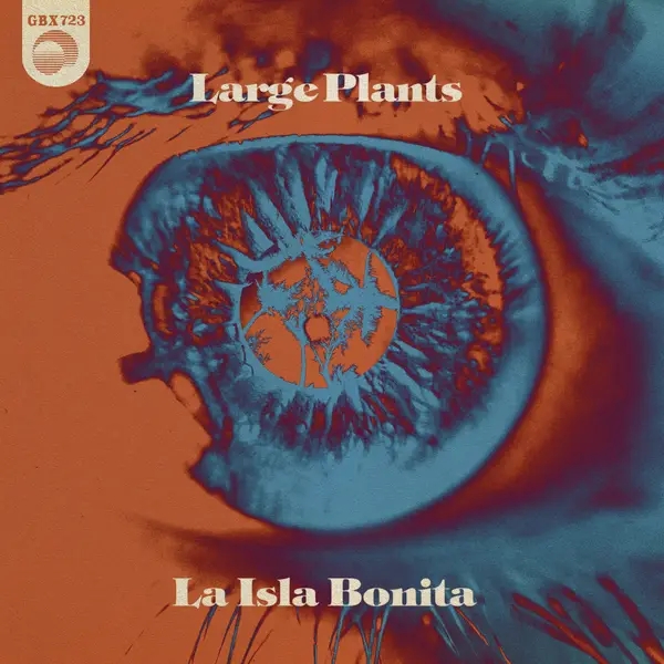 Album artwork for La Isla Bonita by Large Plants