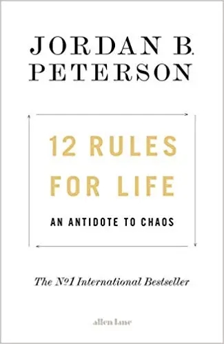 Album artwork for 12 Rules for Life: An Antidote to Chaos by Jordan B Peterson