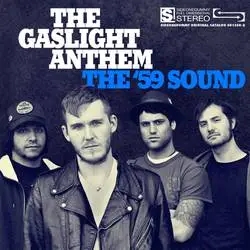 Album artwork for The '59 Sound by The Gaslight Anthem