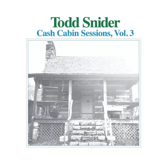 Album artwork for Cash Cabin Sessions, Vol 3 by Todd Snider