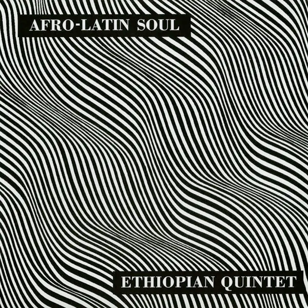 Album artwork for Afro Latin Soul by Mulatu and His Ethiopian Quintet