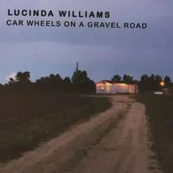 Album artwork for Car Wheels on a Gravel Road by Lucinda Williams