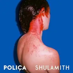 Album artwork for Shulamith by Polica