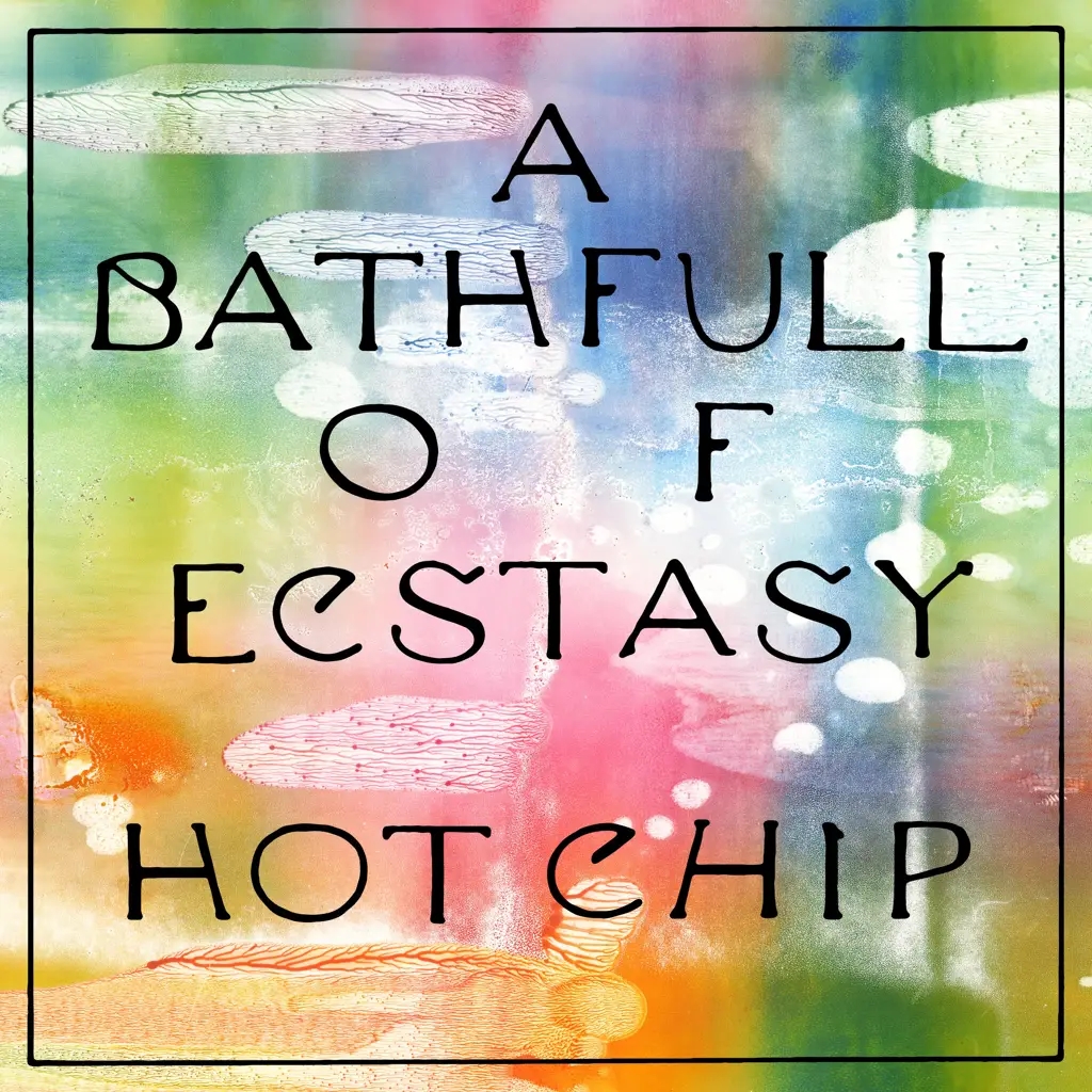 Album artwork for A Bath Full of Ecstasy by Hot Chip