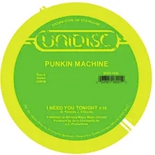 Album artwork for I Need You Tonight / Tonight by Punkin Machine / Suzy Q