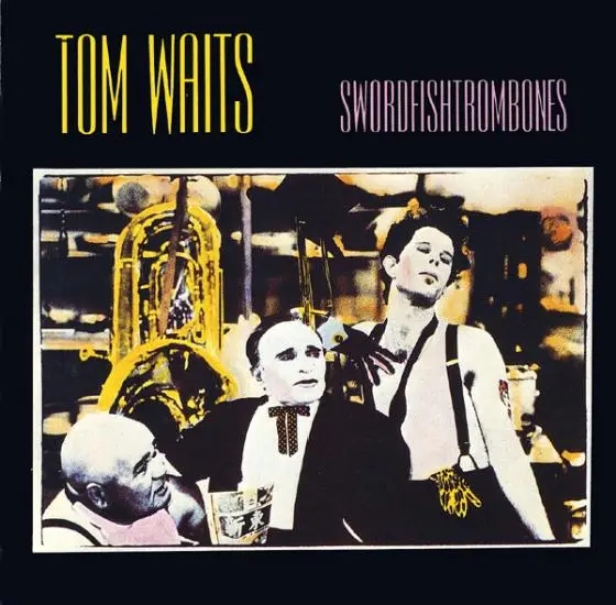 Album artwork for Swordfishtrombones by Tom Waits