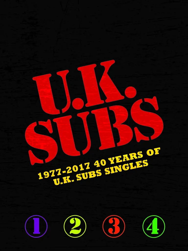 Album artwork for 1977 - 2017 - 40 Years of UK Subs Singles by UK Subs