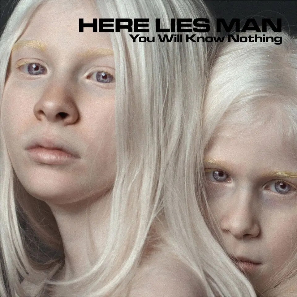 Album artwork for Album artwork for You Will Know Nothing by Here Lies Man by You Will Know Nothing - Here Lies Man