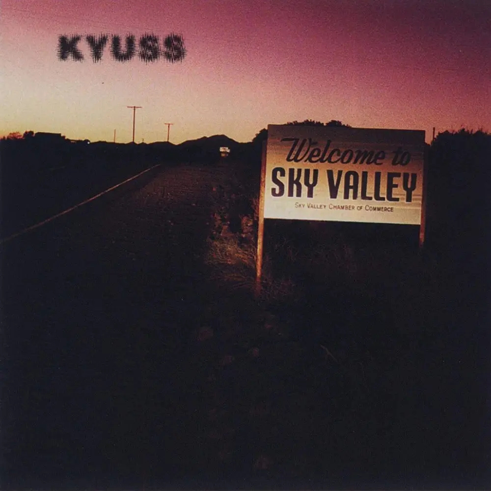 Album artwork for Welcome To Sky Valley by Kyuss