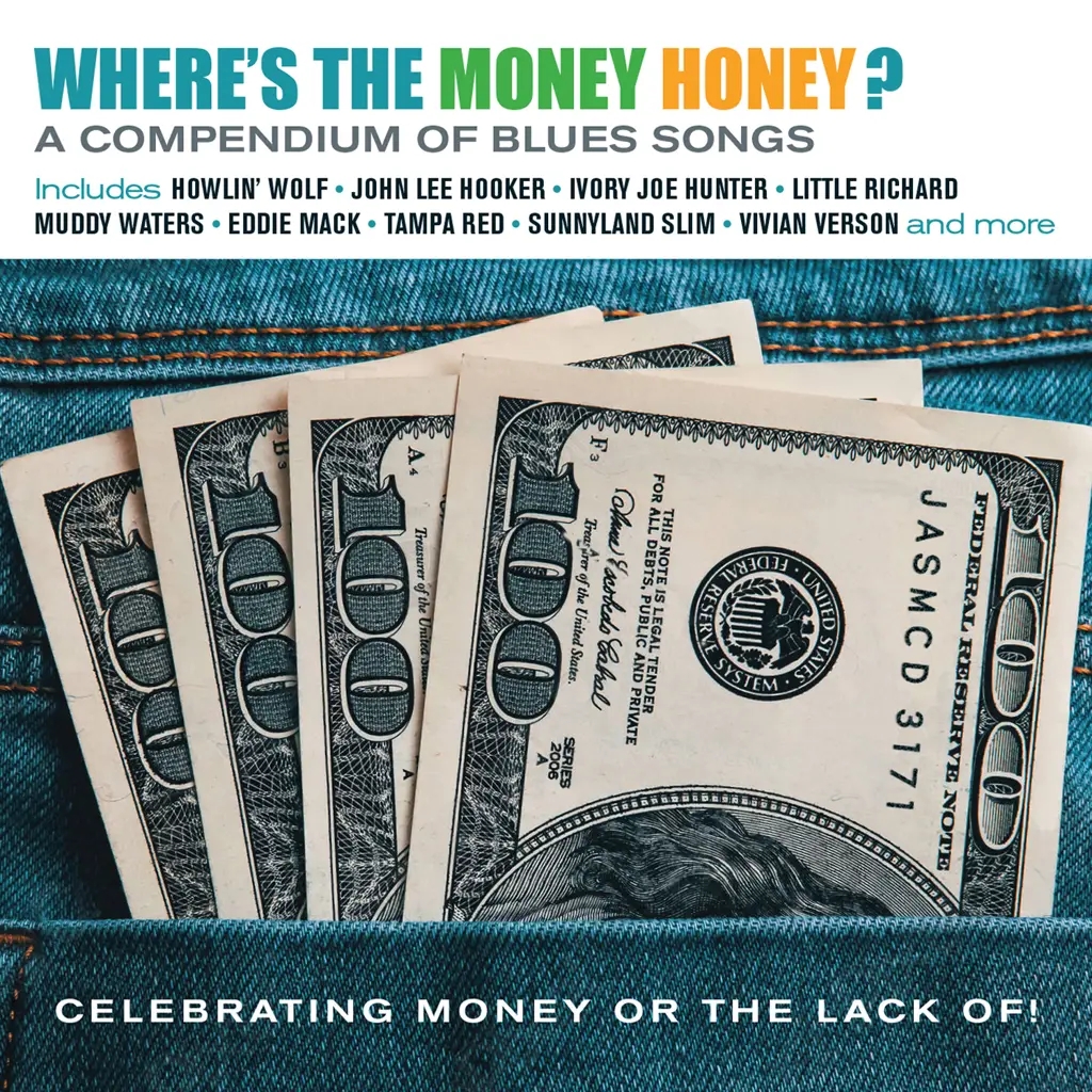 Album artwork for Where's the Money Honey? A Compendium of Blues Songs Celebrabrating Money or Lack Of! by Various