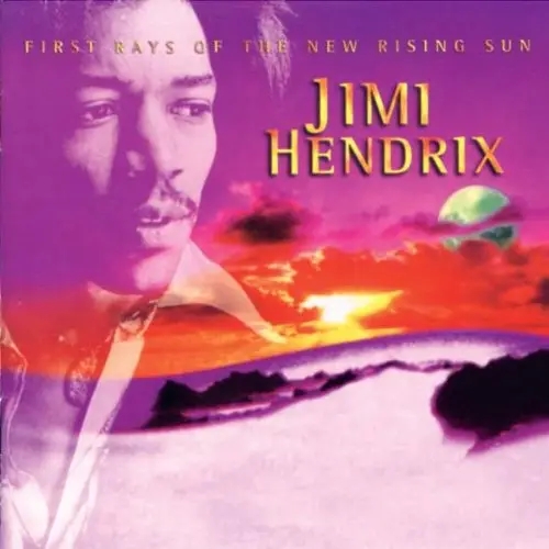 Album artwork for First Rays Of The New Rising Sun by Jimi Hendrix