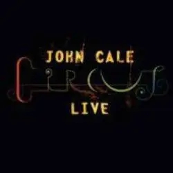 Album artwork for Circus Live by John Cale