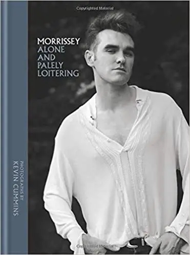 Album artwork for Morrissey: Alone and Palely Loitering by Kevin Cummins