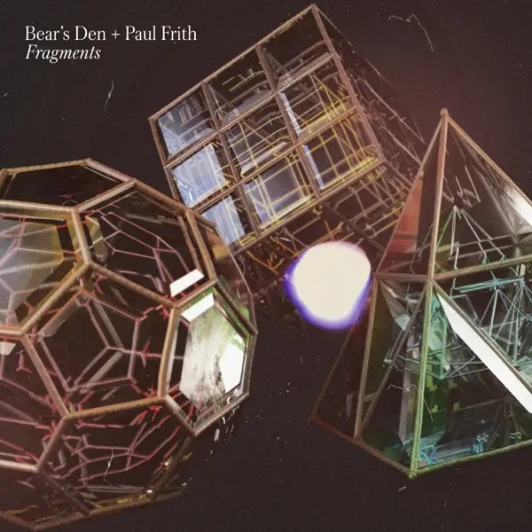 Album artwork for Fragments by Bear’s Den and Paul Frith