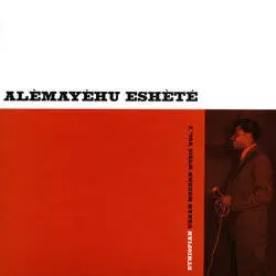 Album artwork for Ethiopian Urban Modern Music 2 by Alemayehu Eshete