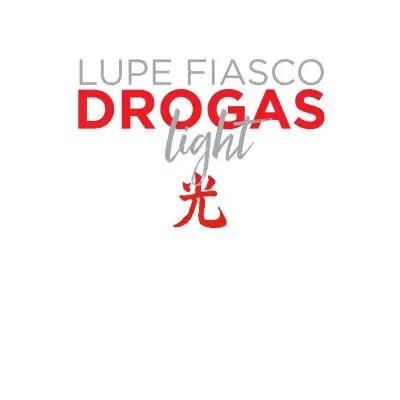 Album artwork for Drogas Light by Lupe Fiasco