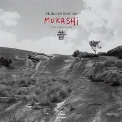 Album artwork for Mukashi: Once Upon A Time by Abdullah Ibrahim