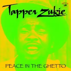 Album artwork for Peace in the Ghetto by Tapper Zukie