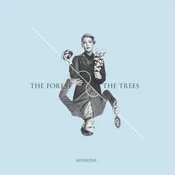 Album artwork for Missions by The Forest and the Trees