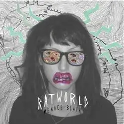 Album artwork for Ratworld by Menace Beach