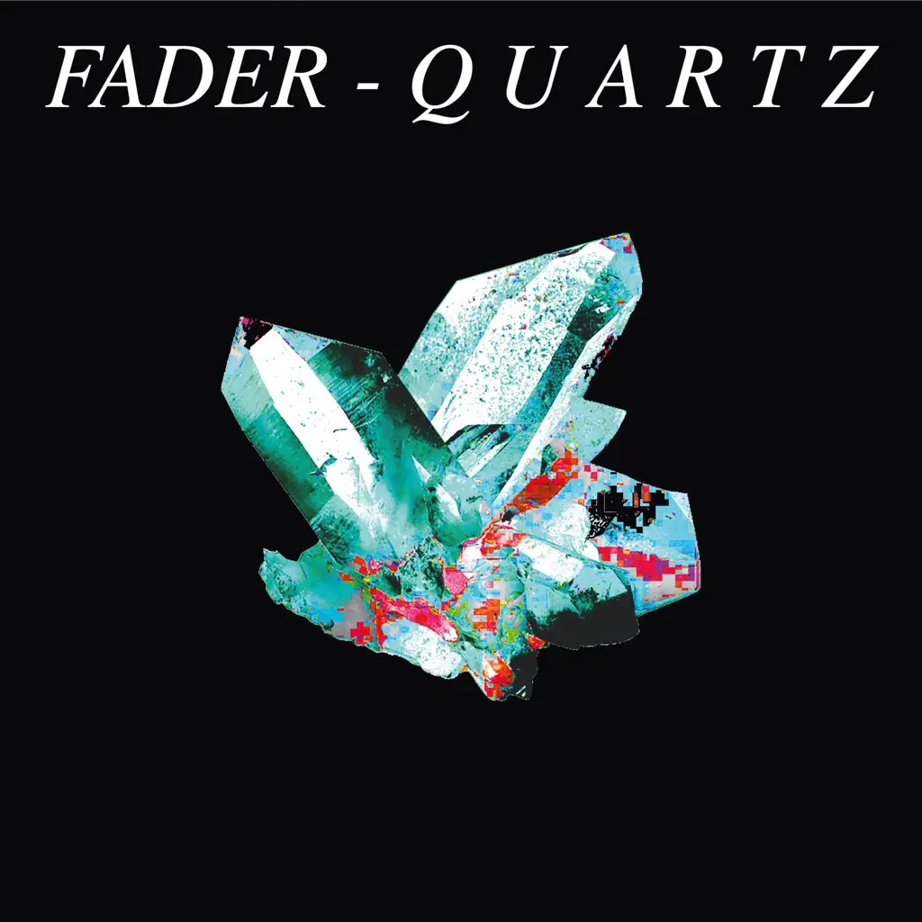 Album artwork for Quartz by Fader