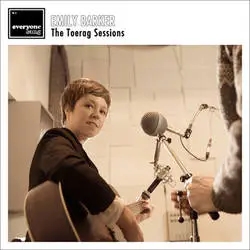 Album artwork for The Toerag Sessions by Emily Barker