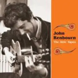 Album artwork for The Attic Tapes by John Renbourn