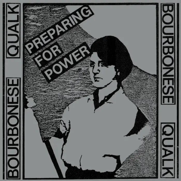 Album artwork for Preparing For Power by Bourbonese Qualk