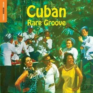 Album artwork for Rough Guide To Cuban Rare Groove by Various