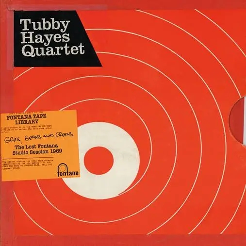 Album artwork for Grits, Beans and Greens: The Lost Fontana Studio Sessions 1969 by Tubby Hayes Quartet