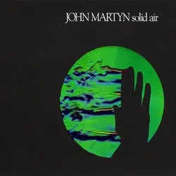 Album artwork for Solid Air by John Martyn