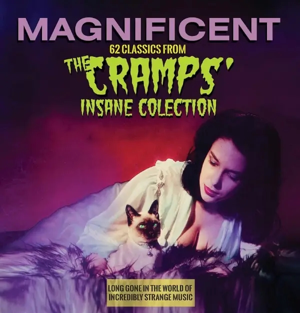 Album artwork for Magnificent - 62 Classics from the Cramps' Insane Collection - Long Gone in the World of Incredibly Strange Music by Various