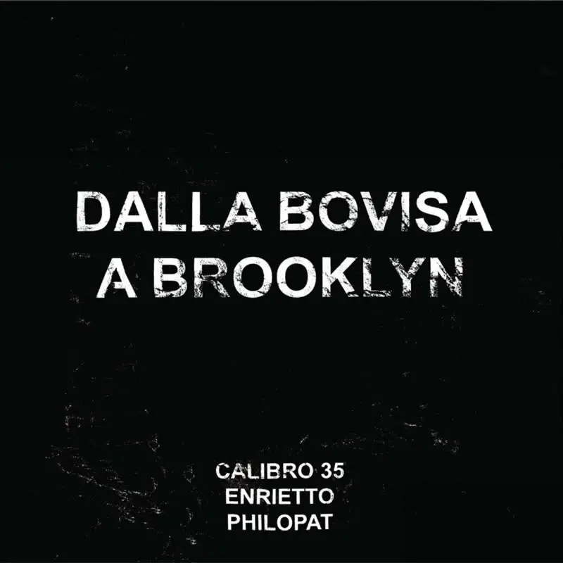 Album artwork for Dalla Bovisa a Brooklyn EP by Calibro 35