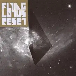 Album artwork for Reset Ep by Flying Lotus