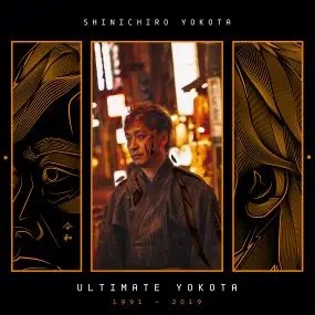 Album artwork for Ultimate Yokota 1991 - 2019 by Shinichiro Yokota