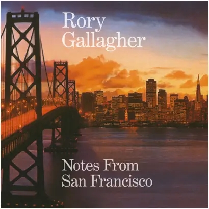 Album artwork for Notes From San Francisco by Rory Gallagher