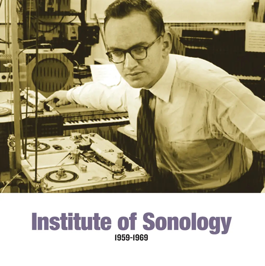 Album artwork for Institute Of Sonology 1959-1969 by Various