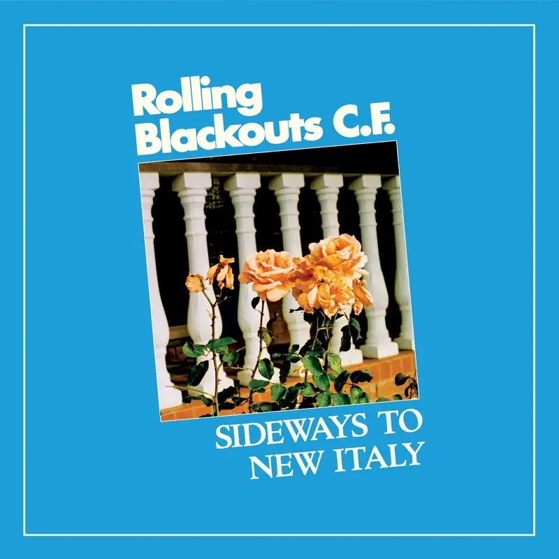 Album artwork for Sideways to New Italy (Love Record Stores Variant) by Rolling Blackouts Coastal Fever